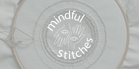 Mindful Stitches - Embroidery Workshop (beginner) primary image