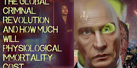 Imagen principal de THE GLOBAL CRIMINAL REVOLUTION AND HOW MUCH WILL PHYSIOL.- IMMORTALITY COST