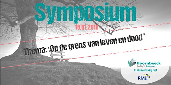 Symposium: 'Op de grens van leven en dood'. 