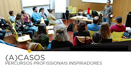 Imagem principal de (A)CASOS - Percursos Profissionais Inspiradores (8ª edição)