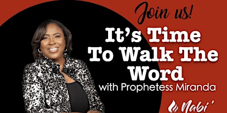Join Me On YouTube | It's Time To Walk The Word! | Prophetess Miranda