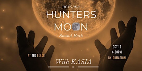 HUNTERS FULL MOON - Sound Bath - on the BEACH primary image