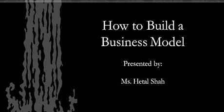 Seminar:  How to Build a Business Model