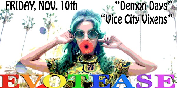 EvoTease Charity Festival - FRIDAY (2 Shows)