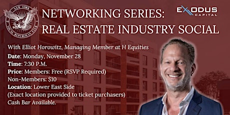Networking Series: Real Estate Industry Social with Elliot Horowitz!