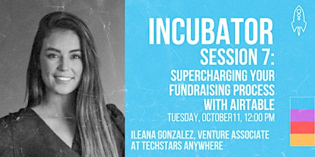 Primaire afbeelding van StartupSD Incubator Open Session 7: Supercharging Your Fundraising Process