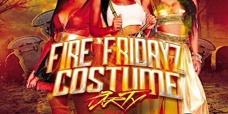 Fire Fridays:Costume Party primary image