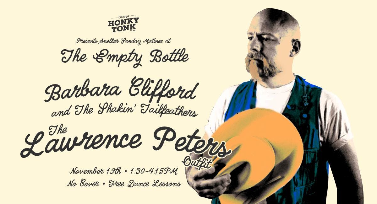 Chicago Honky Tonk presents Barbara Clifford & The Shakin' Tailfeathers and The Lawrence Peters Outfit