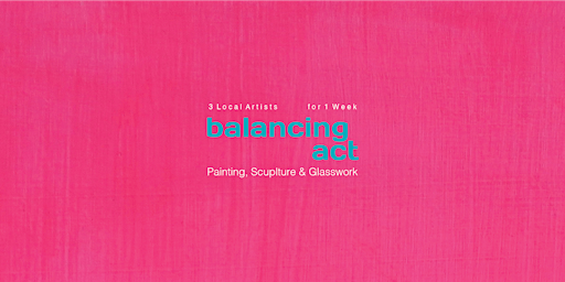 Balancing Act | Group Exhibition