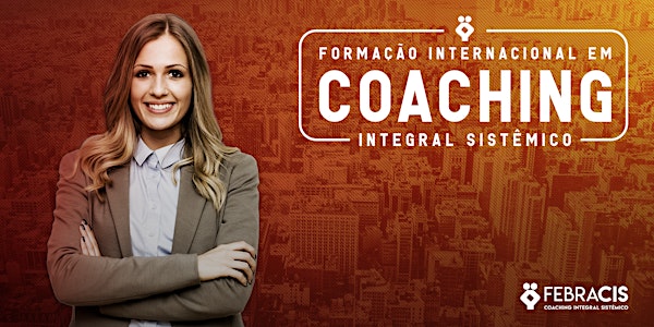 [RIO DE JANEIRO/RJ] Formação Internacional em Coaching Integral Sistêmico