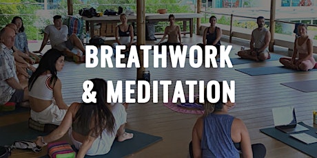Breathwork & Meditation