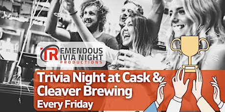 Friday Night Trivia at Cask and Cleaver Brewing, 100 Mile House!
