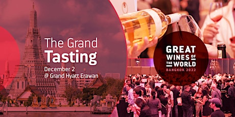 Imagen principal de Great Wines of the World: Bangkok Grand Tasting 2022