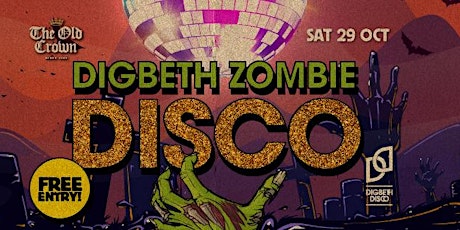 Digbeth Zombie Disco - Free Halloween Disco Party! primary image