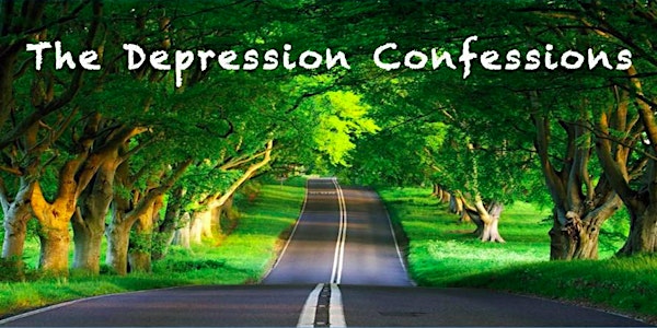 The Depression Confessions -- Vancouver Dec 29, 2017 2:00-5:00 & 7:00 to 9:...