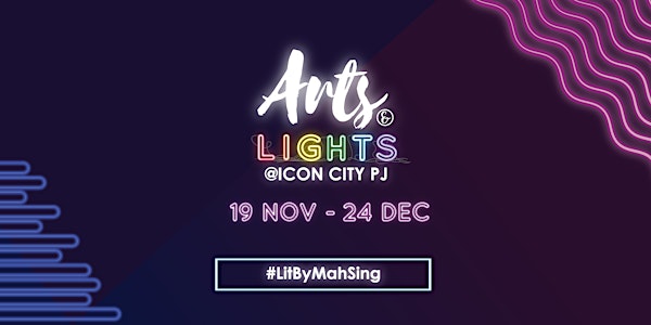 Arts and Lights - An Interactive Pop-up Experience