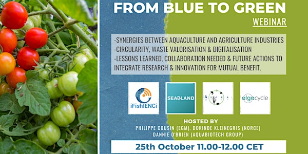 "From Blue to Green", aquaculture innovation and synergies with agriculture