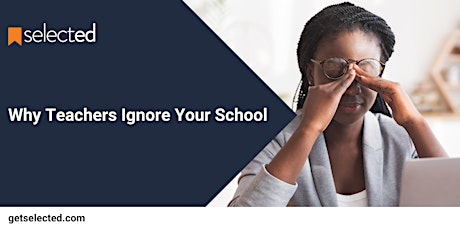 Why Teachers Ignore Your School primary image