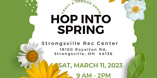 8th Annual Hop into Spring Craft & Vendor Show