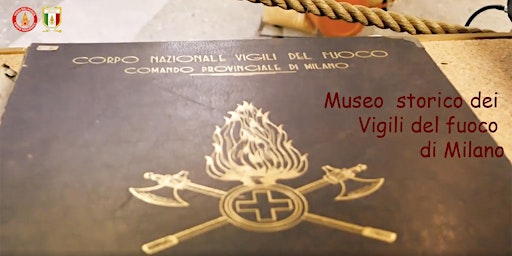 Immagine principale di Museo storico dei Vigili del fuoco di Milano 