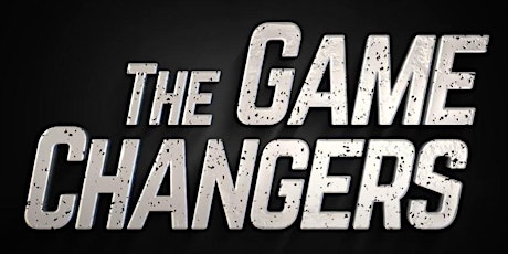 The Game Changers: Film Screening and Panel Discussion