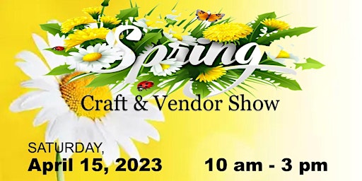 Spring Craft & Vendor Show