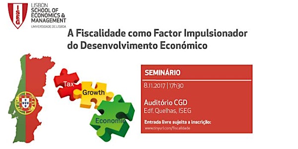 Seminário | A Fiscalidade como Factor Impulsionador do Desenvolvimento Económico