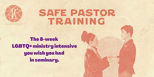 Safe Pastor Training: 8-Week Intensive (Winter 2023 Cohort)