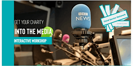 How to Get Your Charity Into The Media