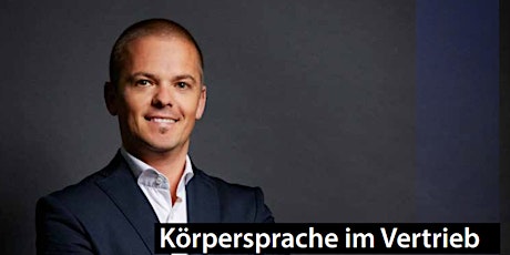 Hauptbild für Körpersprache im Vertrieb -EIN MANN, EIN BLICK, EINE ANALYSE!