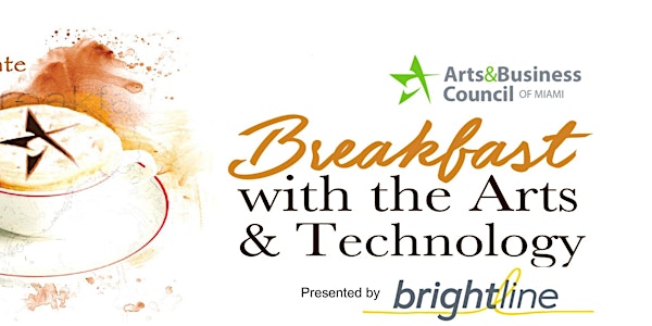Breakfast with the Arts and Technology