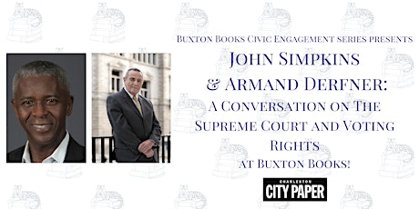 John Simpkins & Armand Derfner: A Talk on The Supreme Court & Voting Rights primary image