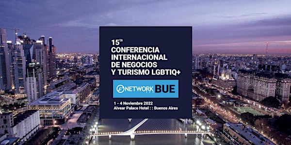 Gnetwork360 - 15° Conferencia Internacional de Negocios y Turismo LGBTIQ+