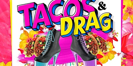 Drag Taco Tuesday