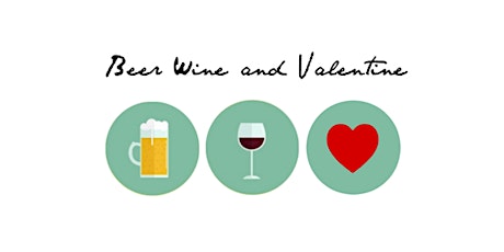 Beer Wine and Valentine  primary image