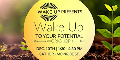 Wake Up to Your Potential - Workshop primary image