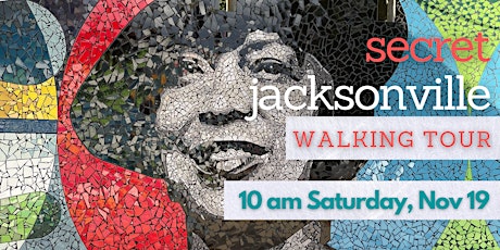 Secret Jacksonville walking tour: November 2022