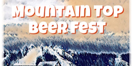 Mountain Top Beer Fest primary image