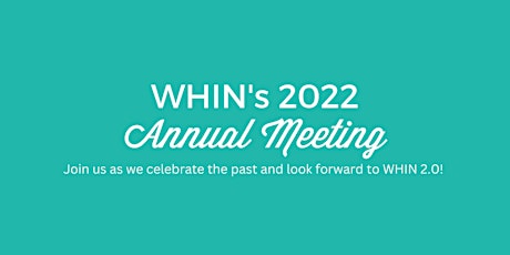 2022 WHIN Annual Meeting