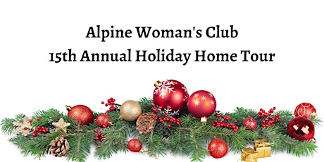 15th Annual Alpine Holiday Home Tour