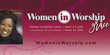WOMEN IN WORSHIP 2018 - Natchez, Mississippi primary image