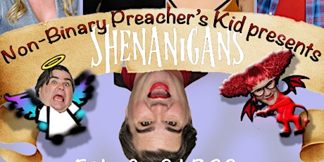 NonBinary Preacher's Kid presents