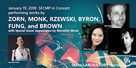 SFCMP in Concert with Monk: Works by ZORN, MONK, RZEWSKI, BYRON, FUNG, BROWN primary image