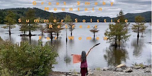 Great Smoky Mountains - Summer Solstice Healing Retreat for Women