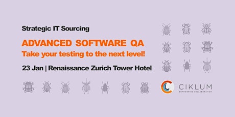 Advanced Software QA: Take your testing to the next level! (Zurich)