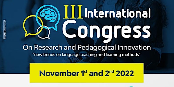 III International Congress On Research and Pedagogical Innovation