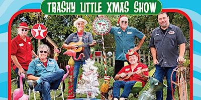 Trailer Trash-Trashy Little Xmas Show! Live at The Granada