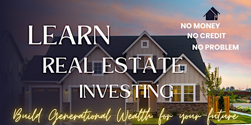 Learn How to Build Generational Wealth through Real Estate - Corpus Christi primary image