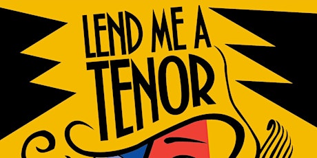 Hauptbild für Lend me a Tenor by Ken Ludwig, Sat Dec 9/17