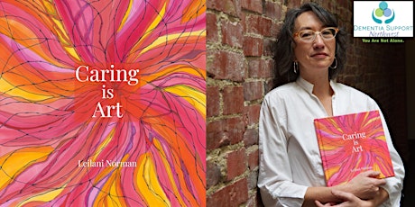 Leilani Norman, Caring is Art - IN PERSON